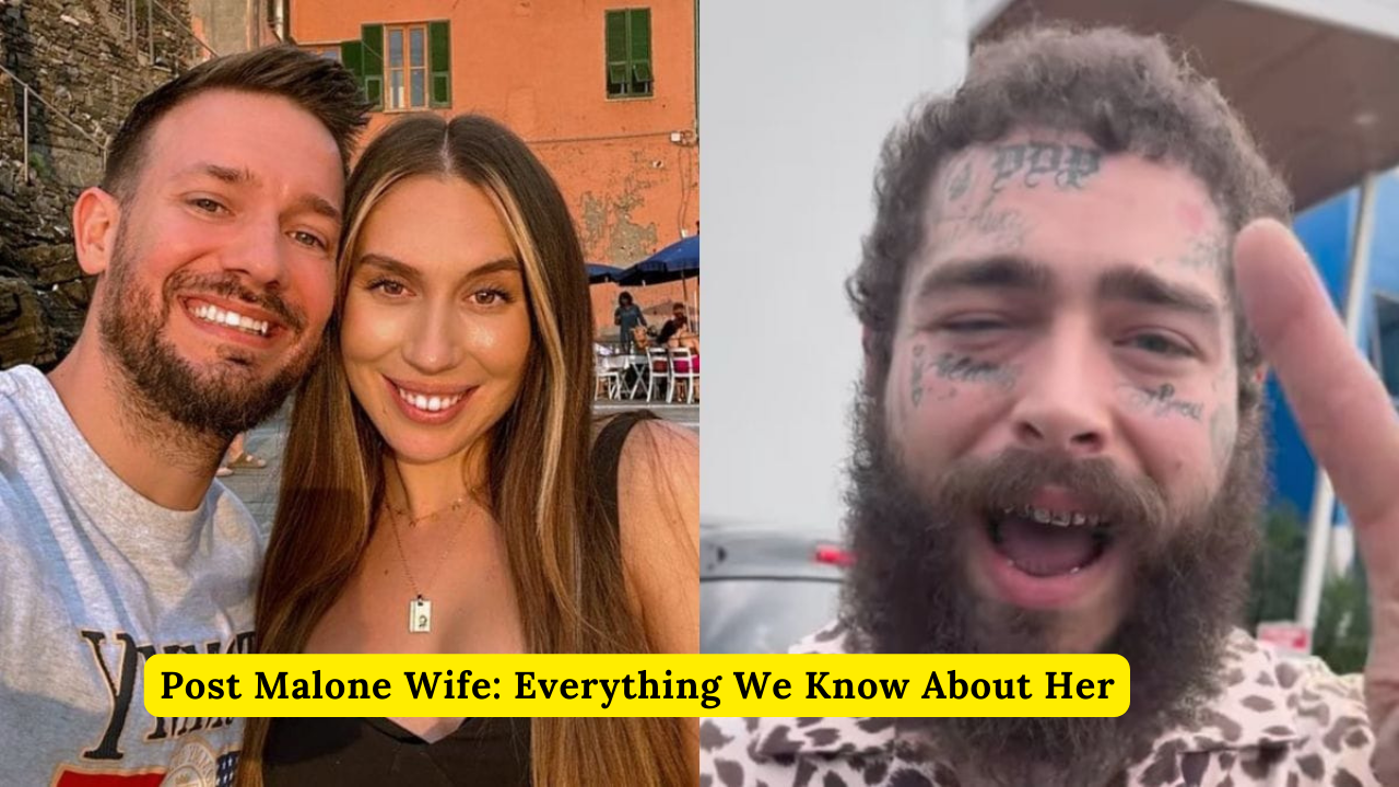 Post Malone Wife: Everything We Know About Her