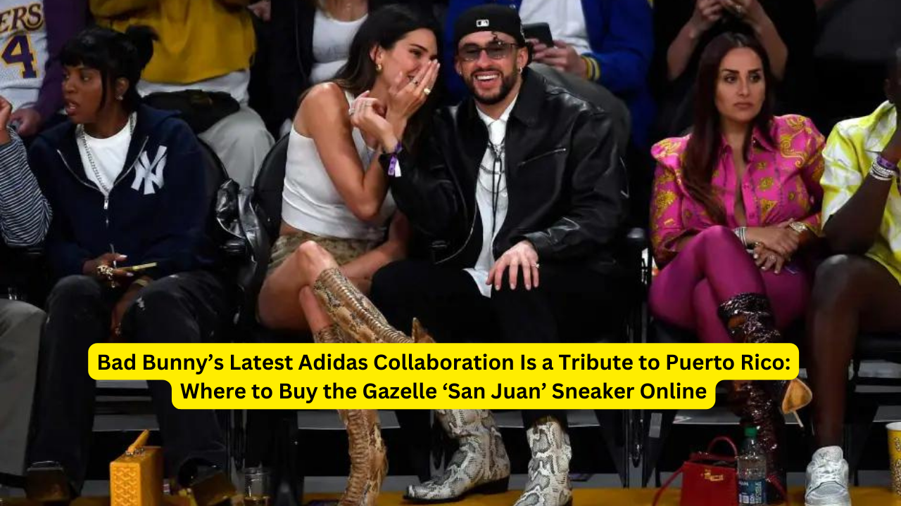Bad Bunny’s Latest Adidas Collaboration Is a Tribute to Puerto Rico: Where to Buy the Gazelle ‘San Juan’ Sneaker Online