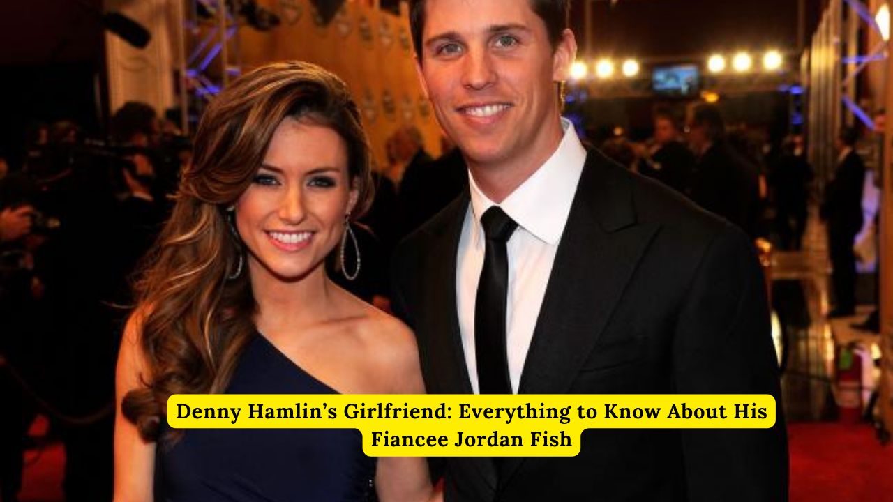 Denny Hamlin’s Girlfriend: Everything to Know About His Fiancee Jordan Fish