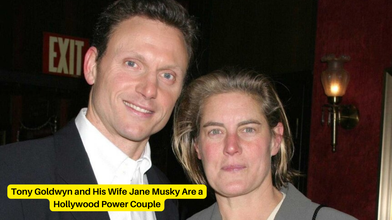 Tony Goldwyn and His Wife Jane Musky Are a Hollywood Power Couple