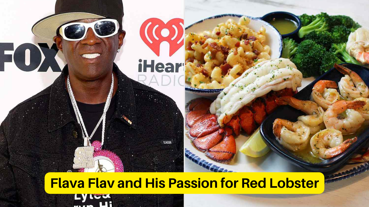 Flava Flav and His Passion for Red Lobster