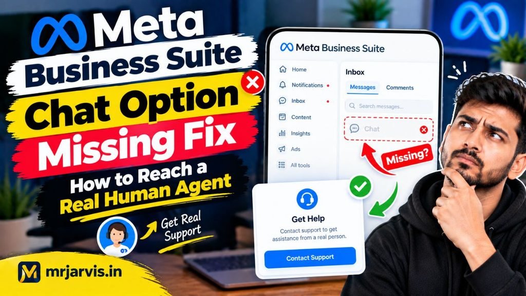 Meta Business Suite Chat Option Missing Fix: How to Reach a Real Human Agent