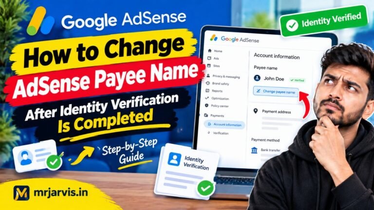 How to Change AdSense Payee Name After Identity Verification Is Completed